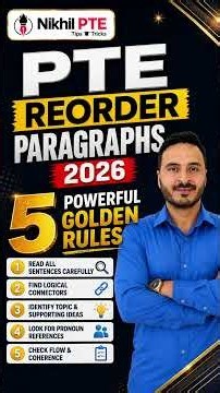 5 Golden Rules to Solve PTE Reorder Paragraphs FAST! || PTE BY NIKHIL || #nikhilpte