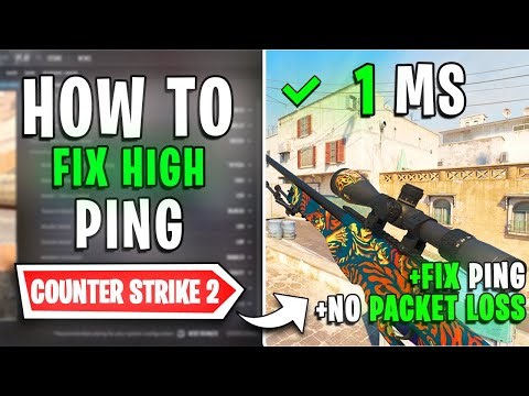 Counter Strike 2 - How to Fix High Ping, Packet Loss & Network Issues on ANY PC📈