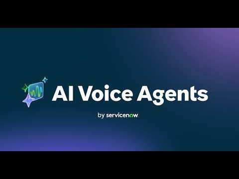 How ServiceNow AI Voice Agents Automate Enterprise Work