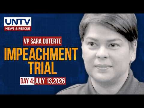 LIVE: Impeachment Trial of Vice President Sara Duterte | DAY 4 – July 13, 2026