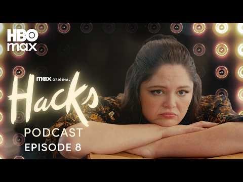 Hacks Season 5 Official Podcast | Episode 8 | HBO Max