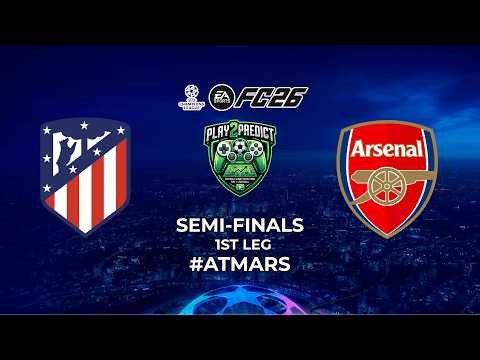 [UEFA CHAMPIONS LEAGUE] ATLÉTICO DE MADRID vs ARSENAL FC – SEMI-FINALS (1ST LEG) 2025/26