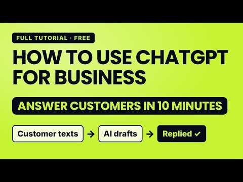 How to Use ChatGPT for Business: Answer Customers in 10 Minutes