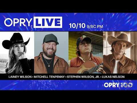 Opry Live - Lainey Wilson, Mitchell Tenpenny, Stephen Wiilson, Jr., and Lukas Nelson