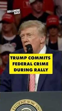 Trump Commits Federal Crime During Rally #DollemoreDaily #DonaldTrump #News