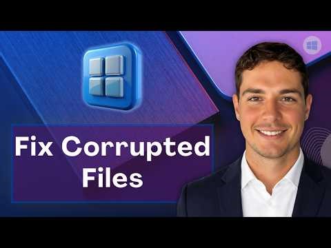 How To Fix Corrupted Files in Windows 11 [2026 Guide]
