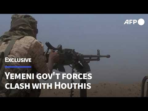 Yemeni government forces clash with Houthis near the Saudi border | AFP