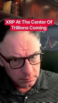 XRP At The Center Of Trillions Coming #xrp #crypto @digitalassetinvestor