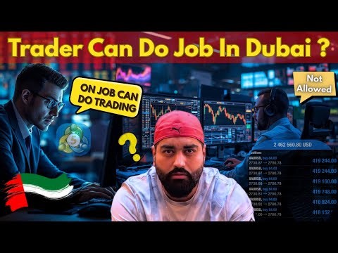 ❓Trader Can Do Job / Or / Any Employee Can Do Trade In Account ? Dubai UAE 🇦🇪