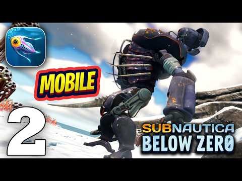 Subnautica: Below Zero Gameplay Walkthrough Part 2 (iOS, Android)