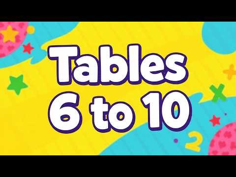 Tables 6 to 10 | Learn Multiplication Tables 6–10 | Tables for Kids | Math for Kids | Easy Tables