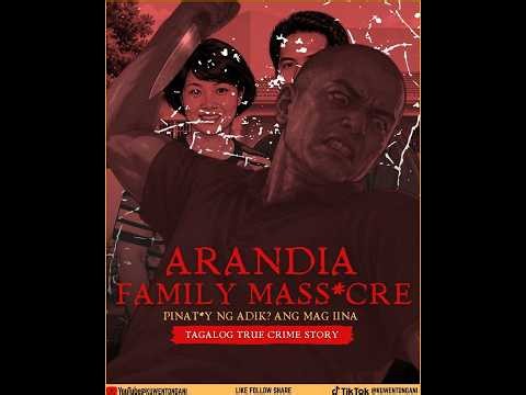 PAMILYA SA LIPA PINAT*Y NG ADIK? DAHIL SA INGGIT | ARANDIA FAMILY MASSACRE | TAGALOG TRUE CRIME STOR