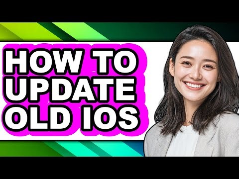 How to Update Old Ios - Easy Guide