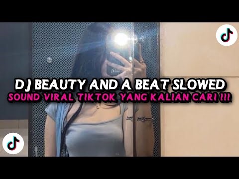 DJ BEAUTY AND A BEAT SLOWED REVERB STYLE KONDANG VIRAL DI TIKTOK 2026