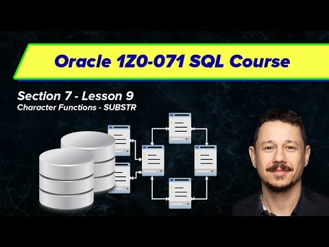 Character Functions - SUBSTR - Oracle SQL Certification (1Z0-071) | Section 7, Video 9