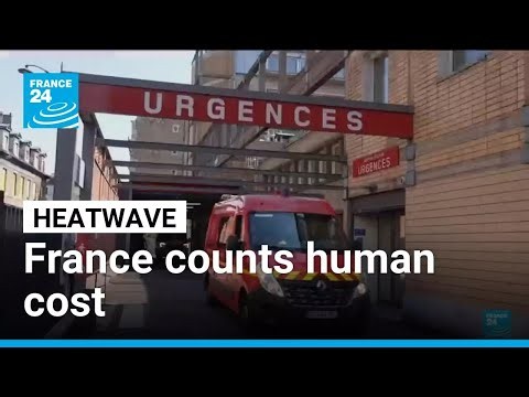 Funeral homes overwhelmed as France counts human cost of heatwave • FRANCE 24 English