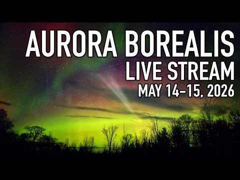Aurora Borealis Live Cam - Batchawana Bay MAY 14-15, 2026