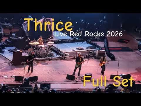 Thrice (Full Set Live - Red Rocks Amphitheatre, Morrison CO, October 14th 2026)