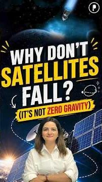 Why Don't Satellites Fall to Earth? #shorts