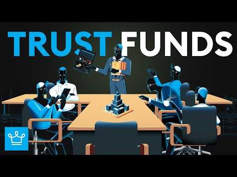 Trust Funds Are Not What People Think