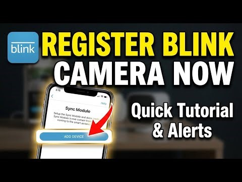 How to register with Blink for camera sync and alerts - Quick Tutorial