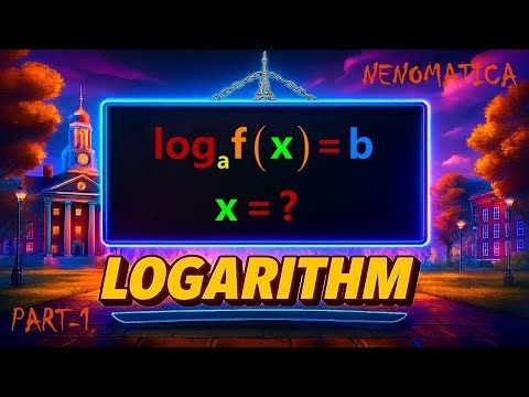 Logarithm 8-1: Logarithmic Equations | NENOMATICA