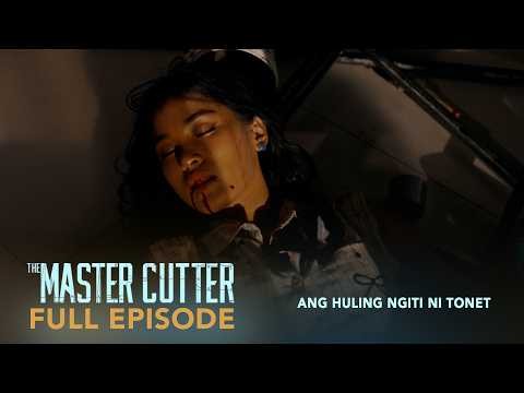 The Master Cutter: Ang huling ngiti ni Tonet (Full Episode 59) July 30, 2026