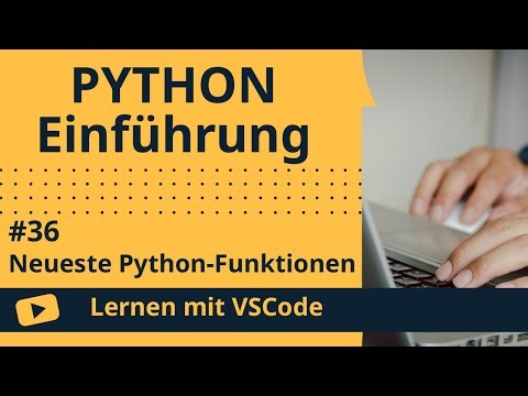 [Lernen mit VSCode] Python-Einführung #36 Neueste Python-Funktionen