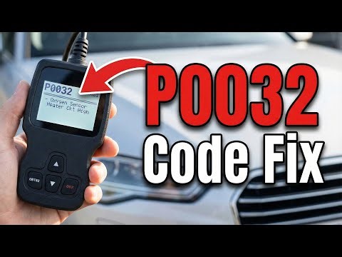 P0032 Fix - Oxygen Sensor Heater Control Circuit High Bank 1 Sensor 1