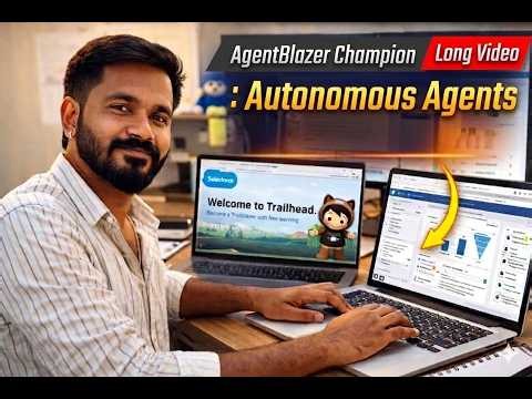 AgentForce Champion: Autonomous Agents – Complete Trailhead Solution + All Badges Explained 🚨🧠