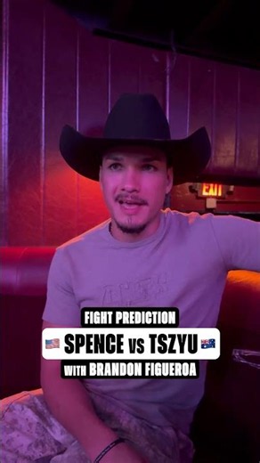 Brandon Figueroa's Prediction #SpenceTszyu