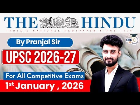 The Hindu Analysis | 1st January 2026 | The Hindu News Paper Today With Practice Questions