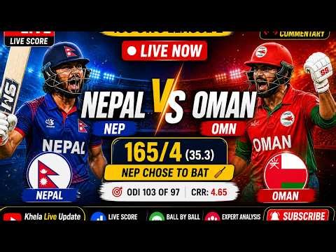 🔴 Nepal vs Oman Live Score Now | ICC CWC League 2 ODI Commentary Today #NEPvsOMAN