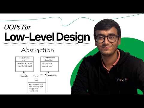 Abstraction in OOPs • Low Level Design Course • Ep 2