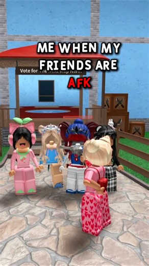 WHEN THEY ARE AFK 😭