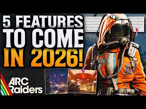 ARC Raiders 5 Biggest Changes For 2026!