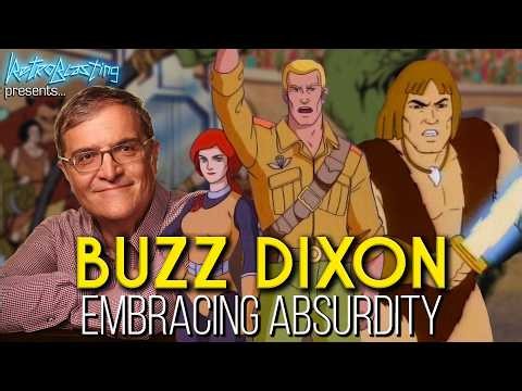 Buzz Dixon: The Writer Behind G.I. Joe and Thundarr the Barbarian