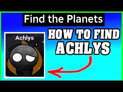How To Find ACHLYS in Find The Planets Roblox (Easy Badge Guide!)