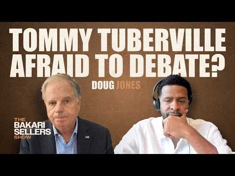 Doug Jones: Why Won't Tommy Tuberville Debate Him? | The Bakari Sellers Show