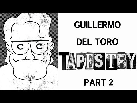 GUILLERMO DEL TORO: TAPESTRY | Part One — What Makes a Monster?