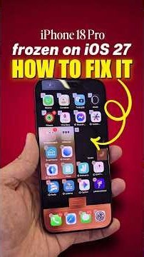 Phone 18 Pro Frozen on iOS 27? Here's How to Fix It