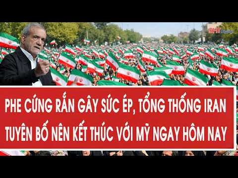 Mỹ - Iran 22/8: Phe cứng rắn gây sức ép, Tổng thống Iran tuyên bố nên kết thúc với Mỹ ngay hôm nay