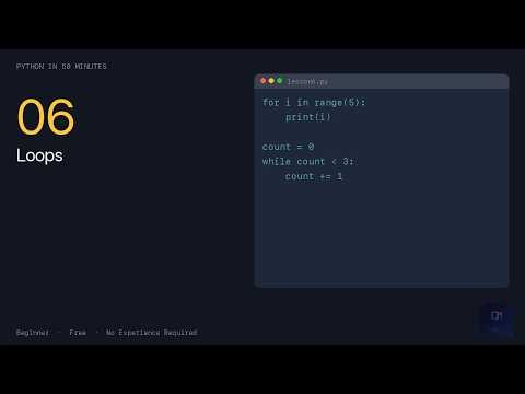 Python in 50 Minutes — Loops (Lesson 6)