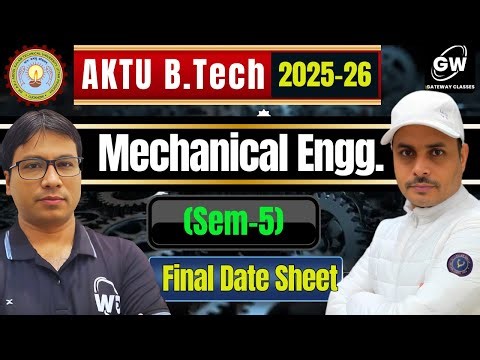 Mechanical Engg. I How to Utilize the Last week for AKTU Exam I Final Date Sheet I Gateway Classes