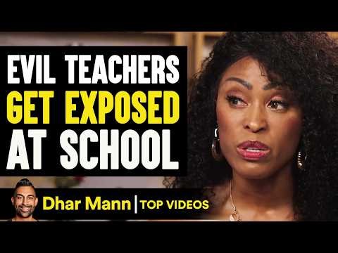 Evil Teachers Get Exposed At School | Dhar Mann
