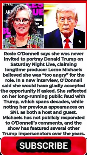 Rosie O’Donnell Reveals Why She Never Played Trump On SNL