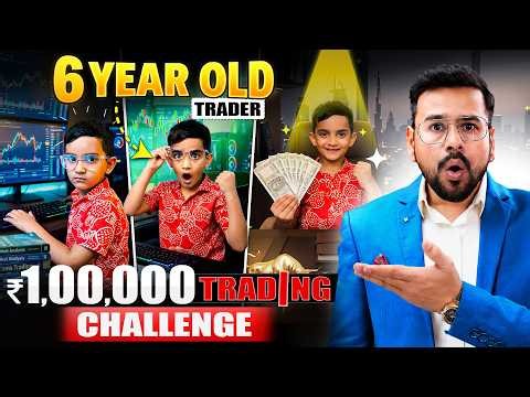 ₹1,00,000 Trading Challenge by 6-Year-Old Trader | Live Trading Experiment