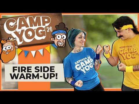 Fireside Warm-Up w/ Boba & Pedguin | CAMP YOG '26 - DAY 1