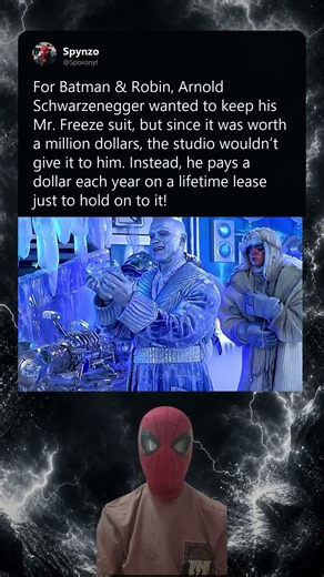In Batman & Robin 1997, Arnold Schwarzenegger pays one dollar a year to keep his suit