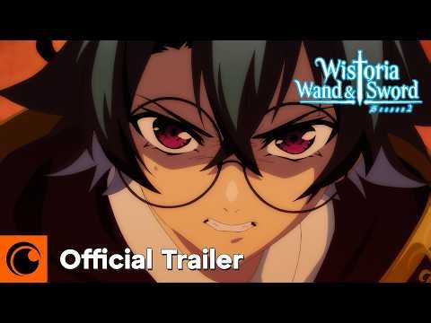 Wistoria: Wand and Sword Season 2 | Official Trailer | Crunchyroll